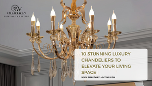 10 Stunning Luxury Chandeliers to Elevate Your Living Space